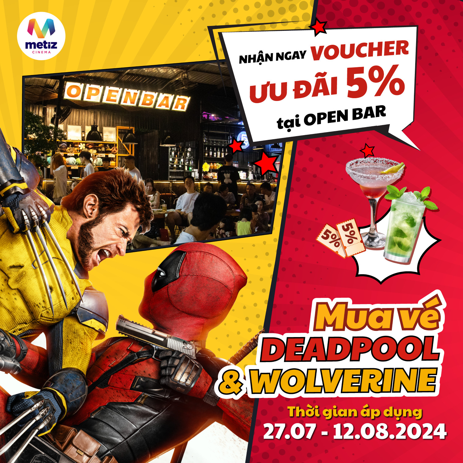 MUA 1 VÉ PHIM DEADPOOL & WOLVERINE TẶNG 1 VOUCHER GIẢM GIÁ 5% ĐỒ UỐNG TẠI OPEN BAR”